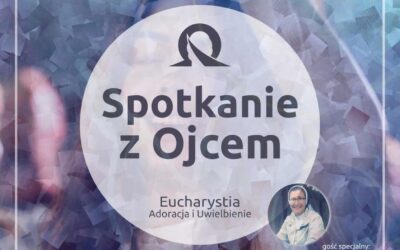 Spotkanie z Ojcem