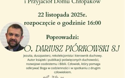 Dzień skupienia i uwielbienie w Domu Chłopaków w Broniszewicach